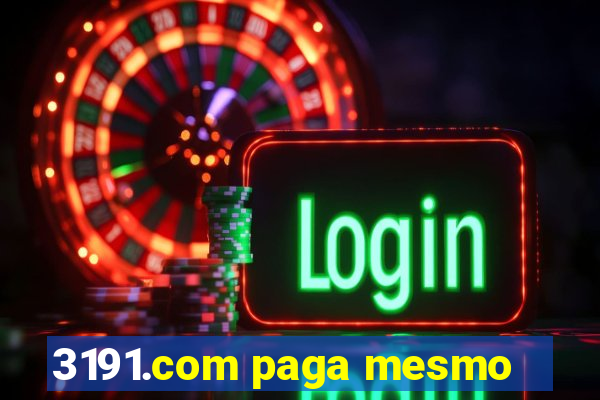 3191.com paga mesmo